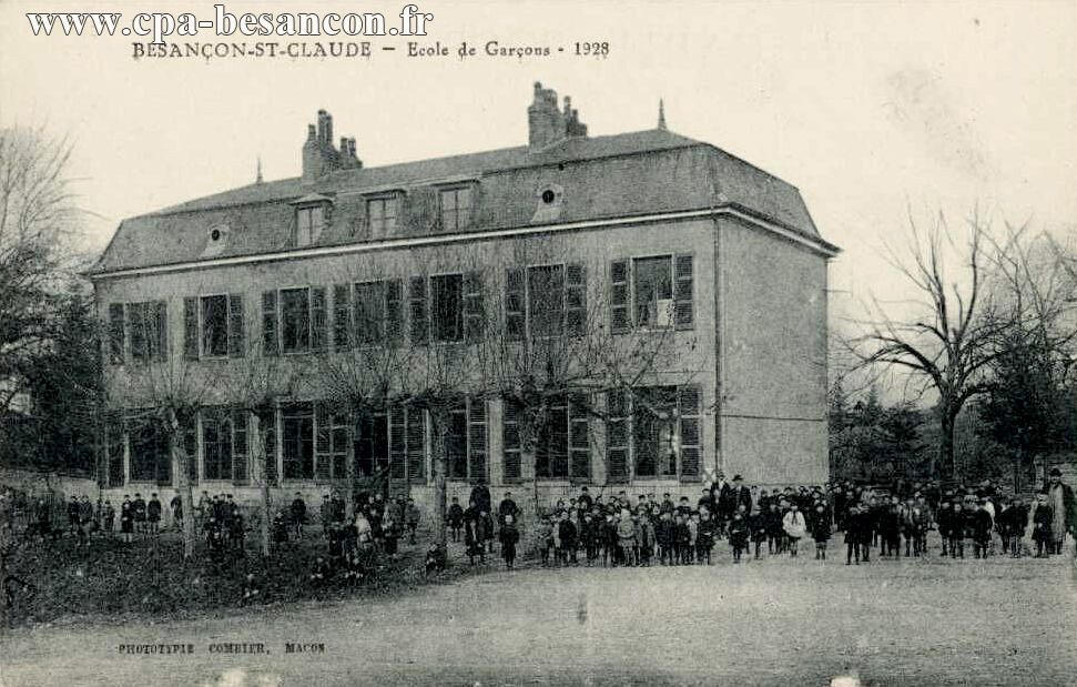 BESANÇON-ST-CLAUDE - Ecole de Garçons - 1928